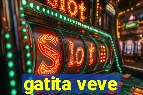 gatita veve